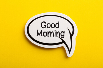 Good Morning Speech Bubble Isolated On Yellow Background