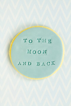 (I love you) To The Moon and Back cookie