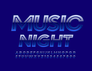 Vector event poster Music Night. Glossy Blue Font. Creative modern Alphabet Letters and Numbers set
