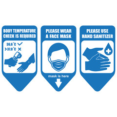 Healthcare infographic elements. Signs BODY TEMPERATURE CHECK IS REQUIRED, PLEASE WEAR A FACE MASK, PLEASE USE HAND SANITIZER. Vector illustration.