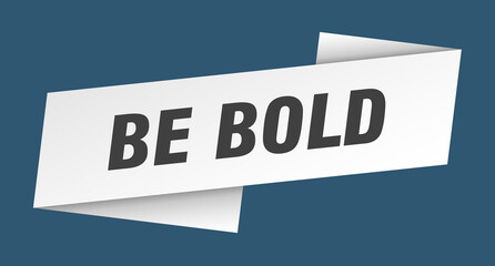 be bold banner template. ribbon label sign. sticker