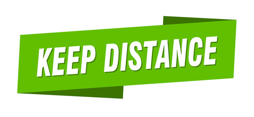 keep distance banner template. ribbon label sign. sticker