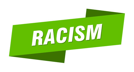racism banner template. ribbon label sign. sticker