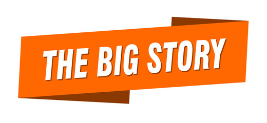 the big story banner template. ribbon label sign. sticker