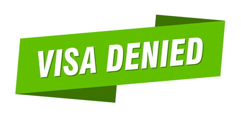 visa denied banner template. ribbon label sign. sticker