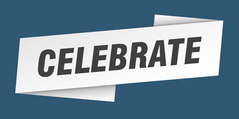 celebrate banner template. ribbon label sign. sticker