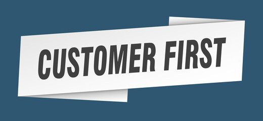 customer first banner template. ribbon label sign. sticker