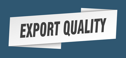 export quality banner template. ribbon label sign. sticker