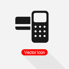 Pos Terminal Icon, Card Payment Sign Vector Illustration Eps10