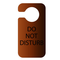 Do Not Disturb Door Tag On Brown Background