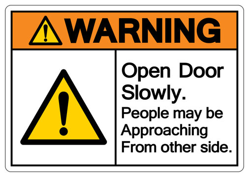 Warning Open Door Slowly People may be Approaching From other side Symbol Sign,Vector Illustration, Isolated On White Background Label. EPS10