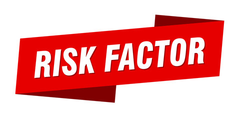 risk factor banner template. ribbon label sign. sticker