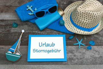 Urlaub Stornogebühr