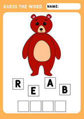 GUESS THE WORD. Spell the word Bear.  Educational and logical game for kids. An educational puzzle game with a little bear. Find the hidden word - bear.