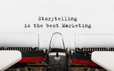 Text Storytelling is the best Marketing typed on typewriter