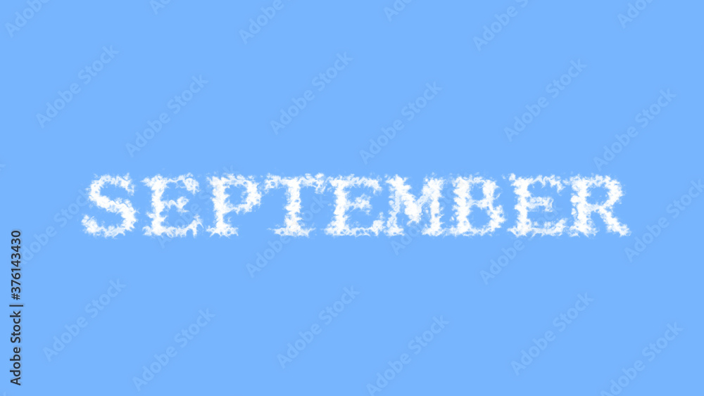 Fototapete september cloud text effect sky isolated background. animated text effect with high visual impact. l