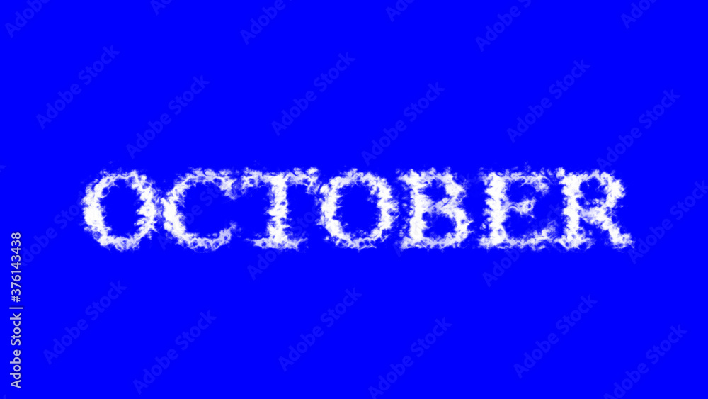 Fototapete october cloud text effect blue isolated background. animated text effect with high visual impact. le