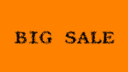 Big Sale smoke text effect orange isolated background. animated text effect with high visual impact. letter and text effect. 