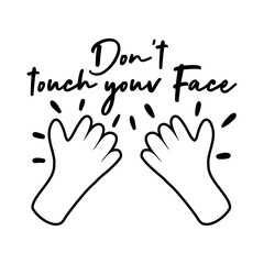 dont touch your face campaing lettering with hands line style