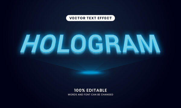 Hologram Text Effect. Simple, modern, and  futuristic. Easy to edit. Vector illustration.