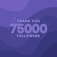 Thank you 75000 followers, Greeting card template for social networks.