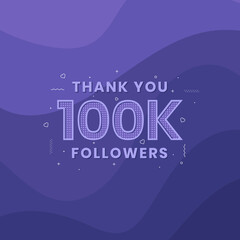 Thank you 100K followers, Greeting card template for social networks.