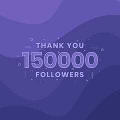 Thank you 150,000 followers, Greeting card template for social networks.