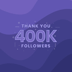 Thank you 400K followers, Greeting card template for social networks.