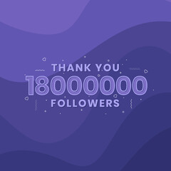 Thank you 18000000 followers, Greeting card template for social networks.