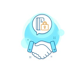 Bank money sign. Handshake deal complex icon. Blocked credit card line icon. Agreement shaking hands banner. Blocked card sign. Vector