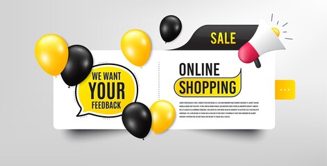 We want your feedback symbol. Sale banner with balloons. Survey or customer opinion sign. Client comment. Speech bubble megaphone. Online shopping banner with balloons. Your feedback promotion. Vector