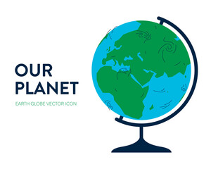 Earth globe icon. Vector illustration of a blue and green geographic school earth globe with physical world map. Round sphere on a stand with environmental slogan