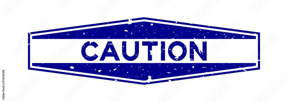 Poster Grunge blue caution word hexagon rubber seal stamp on white background