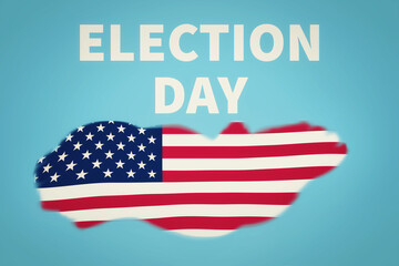 American flag and inscription election day. A USA president election concept