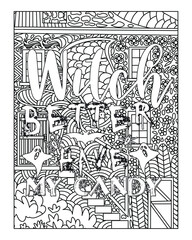  Witch better have my candy.Halloween coloring book page design.