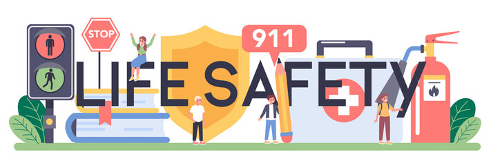 Life safety typographic header. Idea of life safety and health care