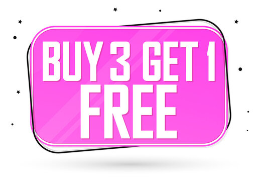 Buy 3 Get 1 Free, special offer, Sale banner design template, discount tag, end of season, app icon, vector illustration