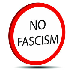 white sign with a red border and the inscription is not fascism