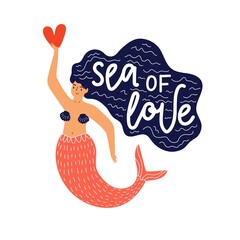 Vector illustration with cartoon mermaid holding red heart and lettering quote Sea of Love. Cute colored typography poster, childish print design with text