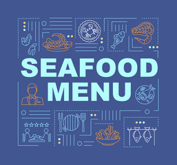 Seafood menu word concepts banner. Fish dishes. Infographics with linear icons on dark blue background. Isolated typography. Vector outline RGB color illustration