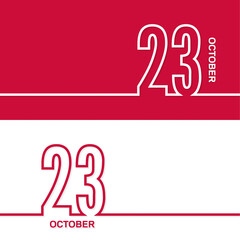 October 23. Set of vector template banners for calendar, event date.