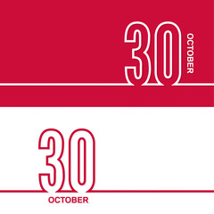 October 30. Set of vector template banners for calendar, event date.