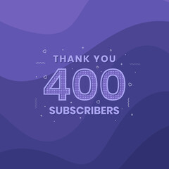 Thank you 400 subscribers 400 subscribers celebration.