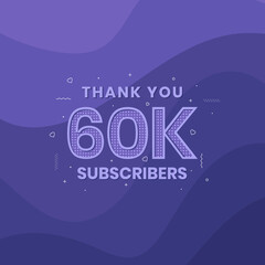 Thank you 60000 subscribers 60k subscribers celebration.