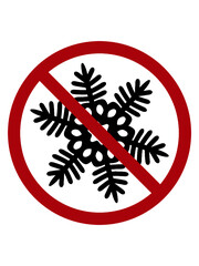 Verboten Schild Schneestern 