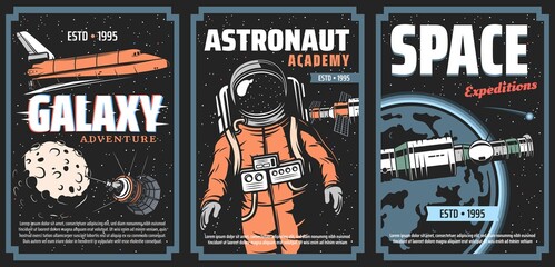 Galaxy adventure, astronaut academy and space expedition vector posters. Shuttle orbiter and spaceship command module, orbital station and satellite, astronaut in outer space. Galaxy explore banner © Vector Tradition
