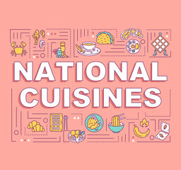 National cuisines word concepts banner. European, asian, french traditional cuisine. Infographics with linear icons on pink background. Isolated typography. Vector outline RGB color illustration