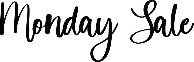 Monday Sale Typography/Calligraphy  Black Color Text On White Background