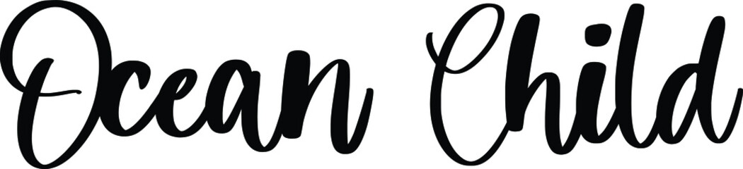 Ocean Child Typography/Calligraphy  Black Color Text On White Background