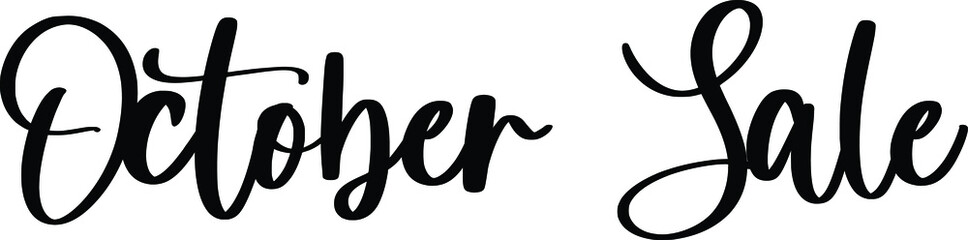 October Sale Typography/Calligraphy  Black Color Text On White Background
